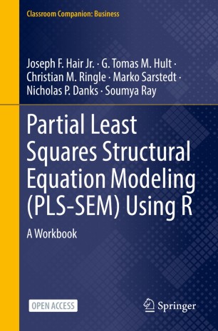Cover of Partial Least Squares Structural Equation Modeling (PLS-SEM) Using R